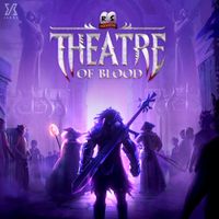 Ian Taylor & Julian Surma - Runescape: Theatre of Blood