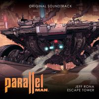 Jeff Rona & Escape Tower - Parallel Man