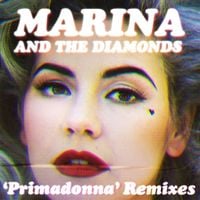 MARINA - Primadonna Remixes