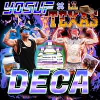 Yosuf & Lil Texas - Deca