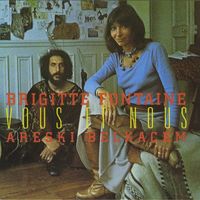 Brigitte Fontaine & Areski Belkacem - Vous et nous