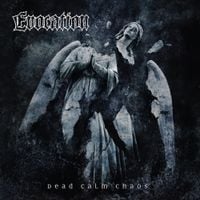Evocation - Dead Calm Chaos
