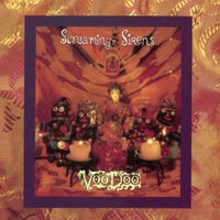 Screamin' Sirens - Voodoo