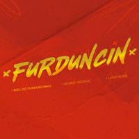 DJ Biel Do Furduncinho, Gloria Groove & Luck Muzik - Furduncin