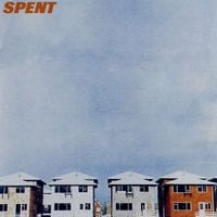Spent - Songs Of Drinking And Rebellion