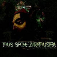 Thus Spoke Zarathustra - The Sun Will Never Shine Upon Us