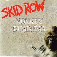 Skid Row - Monkey Business