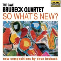 Dave Brubeck - So What's New?