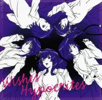 Minori Chihara, Ayumi Fujimura, Yōko Hikasa, Aya Hirano & Aki Toyosaki - Wishes Hypocrites