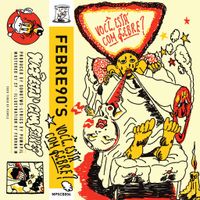 Febre90s - Voc&ecirc; Est&aacute; Com Febre?