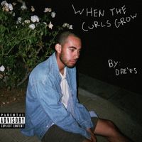 Dre’es - When The Curls Grow