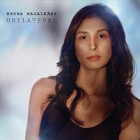 Bruna Magalh&atilde;es - Unilateral