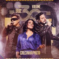 Calcinha Preta - Volume 30 - EP 2