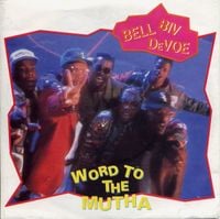 Bell Biv DeVoe - Word To The Mutha