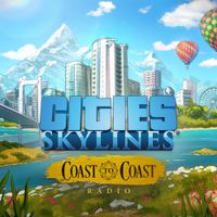 Various Artists - Cities: Skylines - Coast to Coast Radio
