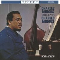 Charles Mingus - Charles Mingus Presents Charles Mingus