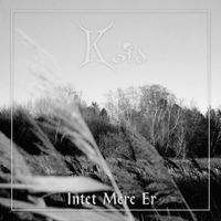 Kold - Intet Mere Er