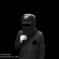 JB Nelson - Envelopes of Dirt