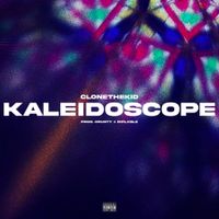 Clonethekid - Kaleidoscope
