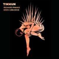 Oren Ambarchi & Richard Pinhas - Tikkun