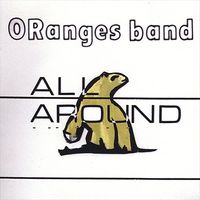 The Oranges Band - All Around