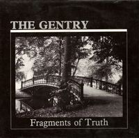 The Gentry - Fragments of Truth