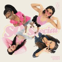 Citizen Queen - So Special