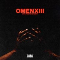 OmenXIII - LIVE FAST DIE SLOW