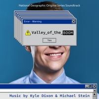 Kyle Dixon & Michael Stein - Valley of the Boom