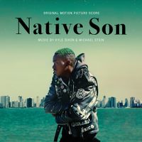Kyle Dixon & Michael Stein - Native Son