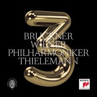 Christian Thielemann & Wiener Philharmoniker - Bruckner: 3