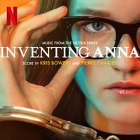 Kris Bowers & Pierre Charles - Inventing Anna