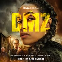 Kris Bowers - DMZ
