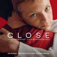 Valentin Hadjadj - Close [Original Motion Picture Soundtrack]