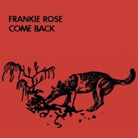 Frankie Rose - Come Back