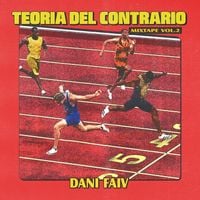 Dani Faiv - Teoria del Contrario, Vol. 2