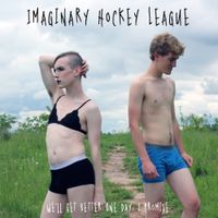 Imaginary Hockey League - We'll Get Better One Day. I Promise.