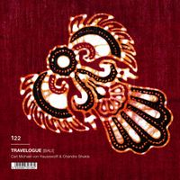 Chandra Shukla & CM Von Hausswolff - Travelogue [Bali]