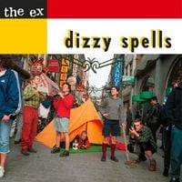 The Ex - Dizzy Spells