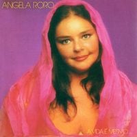 Angela Ro Ro - A Vida &Eacute; Mesmo Assim