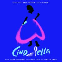 Various Artists - Highlights from Andrew Lloyd Webber's Cinderella