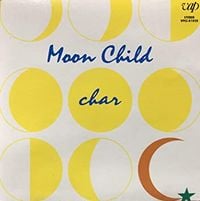Char - MOON CHILD