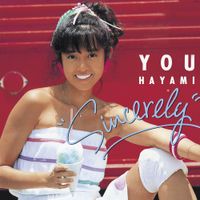 早見優 [Yu Hayami] - Sincerely