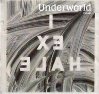 Underworld - I Exhale