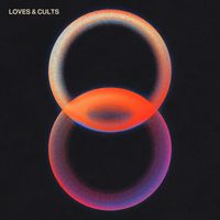 Yahyel - Loves & Cults