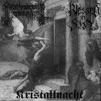 Kristallnacht / Blessed In Sin / Seigneur Voland - Gathered Under the Banner of Concilium