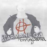 Honningbarna - La Alarmane G&aring;