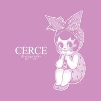 Cerce - Discography 2011-2013
