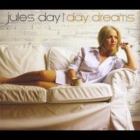 Jules Day - Day Dreams
