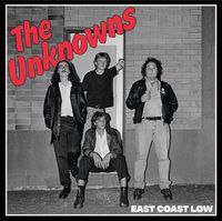 The Unknowns - East Coast Low
